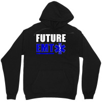 Future Emt Gift For Paramedic And Ems Technician T Shirt Unisex Hoodie | Artistshot