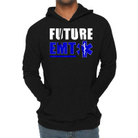 Future Emt Gift For Paramedic And Ems Technician T Shirt Lightweight Hoodie | Artistshot