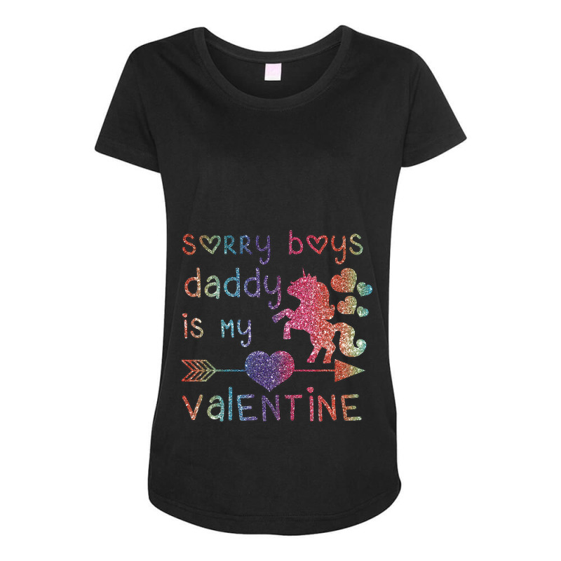 Sorry Boys Daddy Is My Valentine Valentines Day Un Maternity Scoop Neck T-shirt by KatanaFarkas | Artistshot