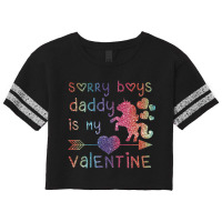 Sorry Boys Daddy Is My Valentine Valentines Day Un Scorecard Crop Tee | Artistshot