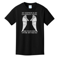 My Stepmom Is My Guardian Angel Basic Youth T-shirt | Artistshot