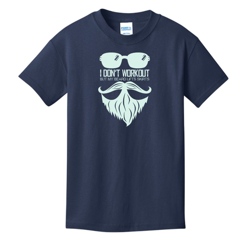 I Don't Workout But My Beard Lifts Skirts Basic Youth T-shirt | Artistshot