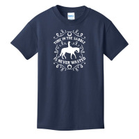 Time In The Saddle Is Never Wasted Basic Youth T-shirt | Artistshot