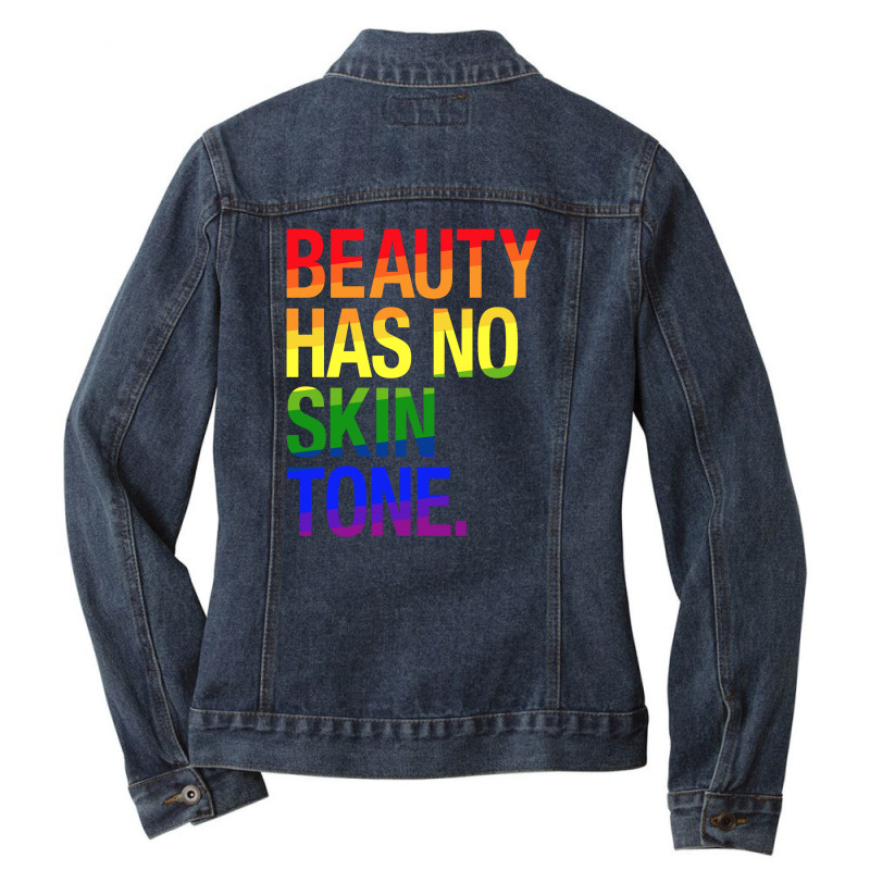 Beauty Has No Skin Tone Ladies Denim Jacket | Artistshot