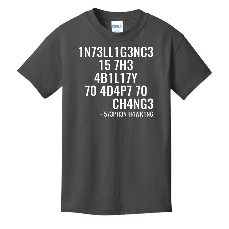 Intelligence Is The Ability To Adapt To Change Basic Youth T-shirt by BLQS Apparel | Artistshot