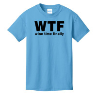 Wtf - Wine Time Finally (black) Basic Youth T-shirt | Artistshot