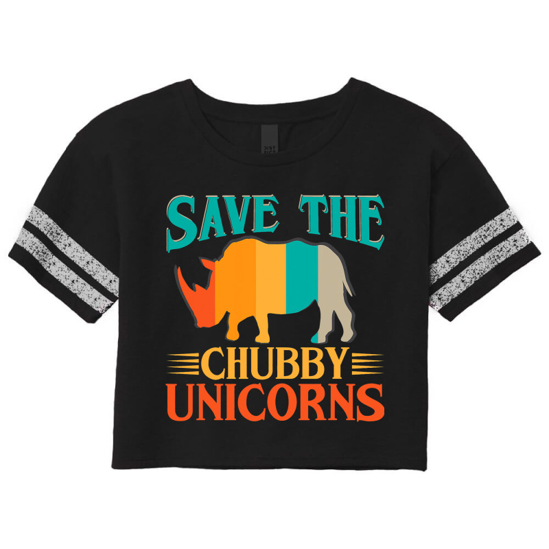 Save The Chubby Unicorn Funny Fat Rhino Animal Rig Scorecard Crop Tee by NouraMetcalf | Artistshot