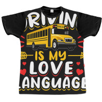 School Bus Driver Vintage Driving Is My Love Langu Graphic T-shirt | Artistshot