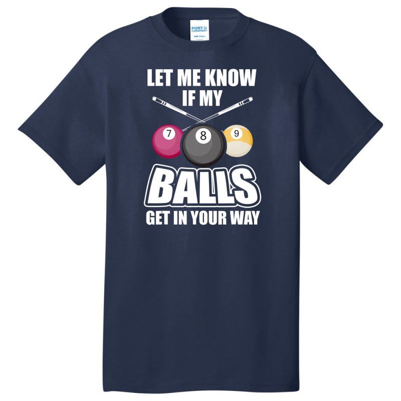 Bi.lli.a.rd 8 B.a.ll Play Pool Table Cue Stick Snooker T Shirt Basic T-shirt | Artistshot