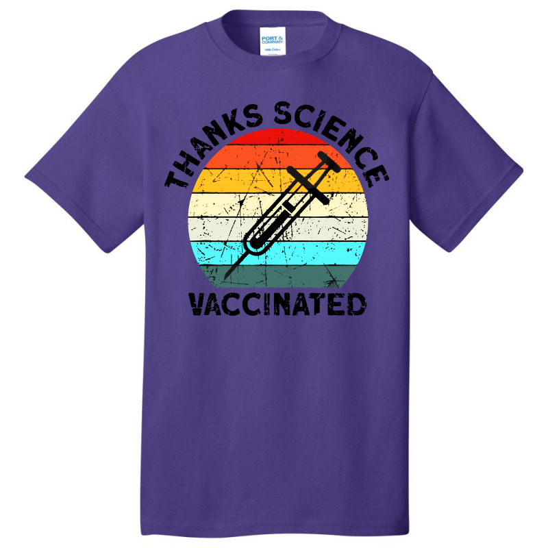 Thanks Science Vaccinated Basic T-shirt by Smile 4ever | Artistshot