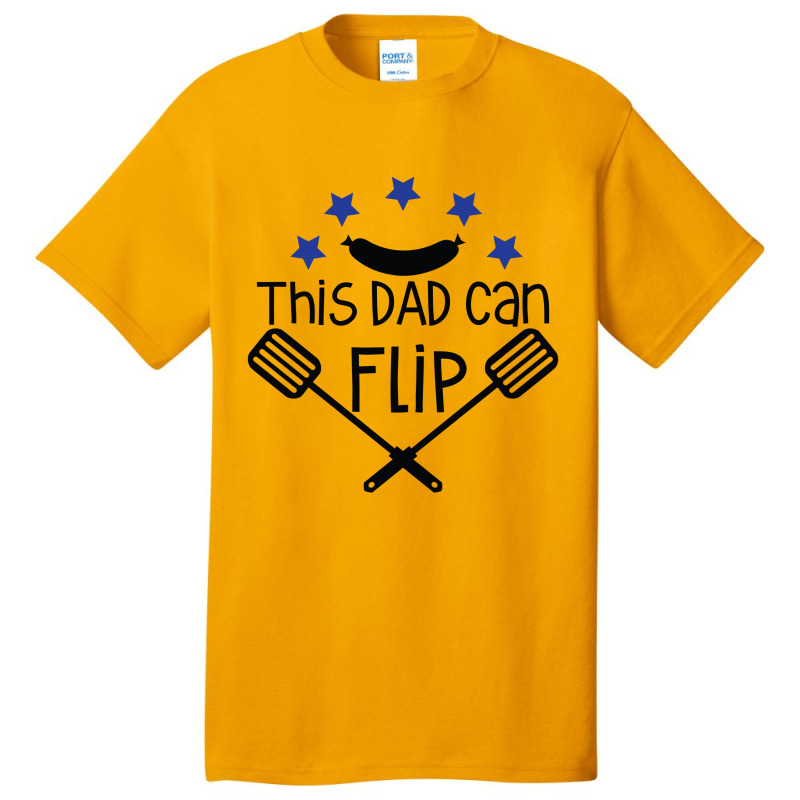 This Dad Can Flip Basic T-shirt | Artistshot