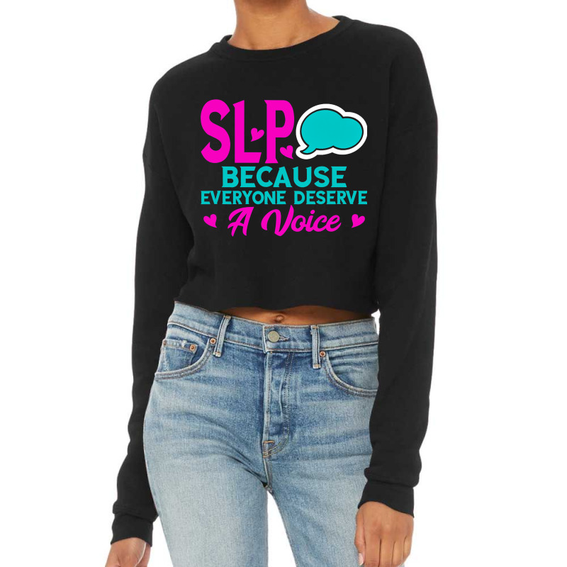 Slp Voive Speech Therapist Speech Language Patholo Cropped Sweater by DericLawlea | Artistshot