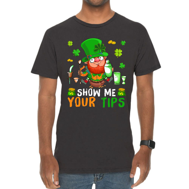 Show Me Your Tips Cute Patricks Day Boy Bartender  Vintage T-shirt | Artistshot