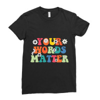 Speech Therapy Language Pathologist Slp Your Words Ladies Fitted T-shirt | Artistshot