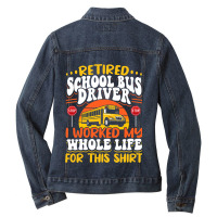 School Bus Driver Vintage Retired School Bus Drive Ladies Denim Jacket | Artistshot