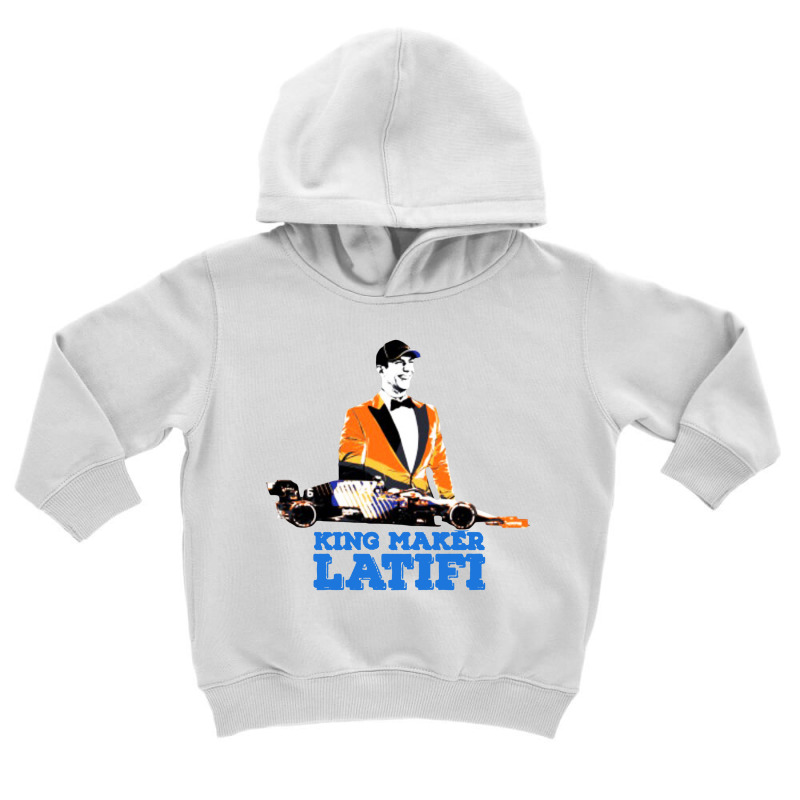 King Maker Latifi Toddler Hoodie | Artistshot