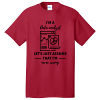 Data Analyst Data Analysis Scientist Analytic Basic T-shirt | Artistshot