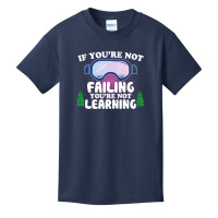 If You're Not Failing You're Not Learning  For Dark Basic Youth T-shirt | Artistshot