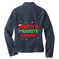 Santa Favorite Banker For Christmas. Christmas Ladies Denim Jacket | Artistshot