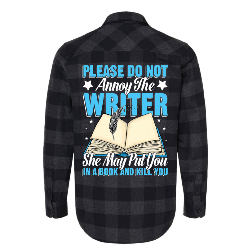 Please Do Not Annoy Funny Novelist Writer Author W Flannel Shirt by BelleAldrich | Artistshot