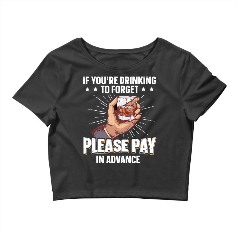 Please Pay In Advance Funny Bartender 2 Crop Top by AngelikaBeckner | Artistshot