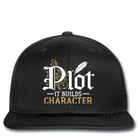 Plot It Builds Character Funny Writer Author Scree Printed Hat | Artistshot