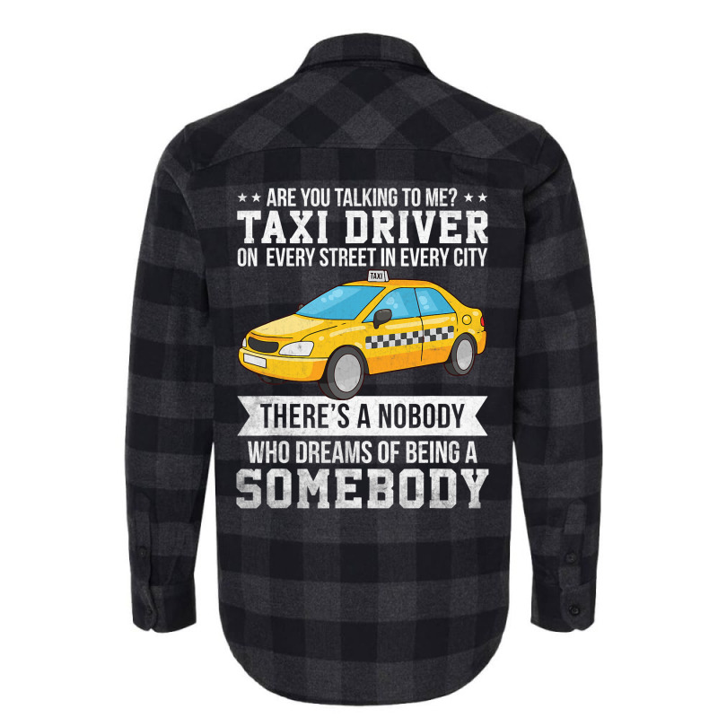 Proud Taxi Driver Are You Talking To Me Taxi Cab D Flannel Shirt by RowdyTroutman | Artistshot