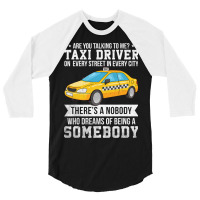 Proud Taxi Driver Are You Talking To Me Taxi Cab D 3/4 Sleeve Shirt | Artistshot