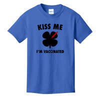 Kiss Me I'm Vaccinated Basic Youth T-shirt | Artistshot