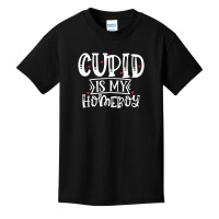 Cupid Is My Homeboy Basic Youth T-shirt | Artistshot