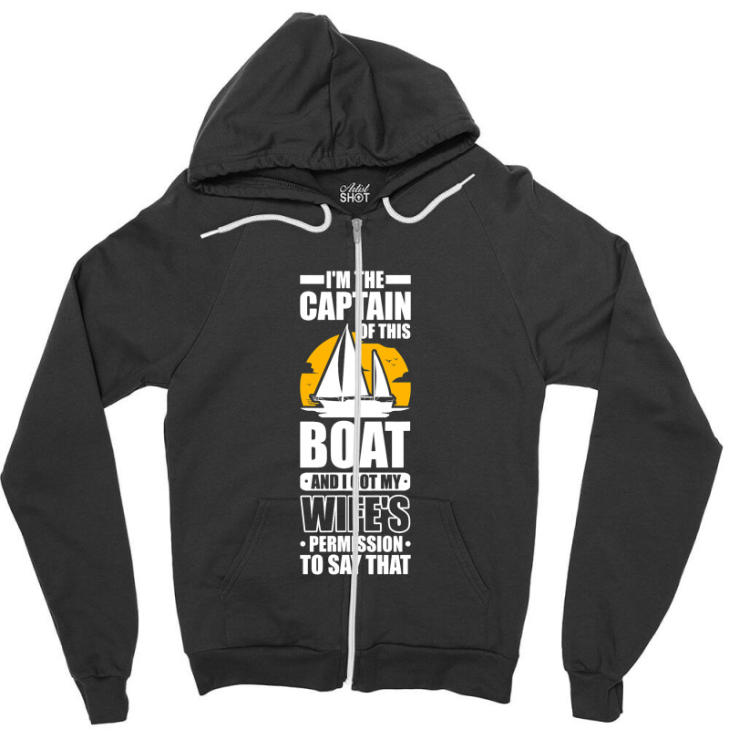 Captain Sailing Boat Boater Sailor Captain 3 Zipper Hoodie by DericLawlea | Artistshot