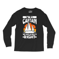 Captain Sailing Boat Boater Sailor Captain 4 Long Sleeve Shirts | Artistshot