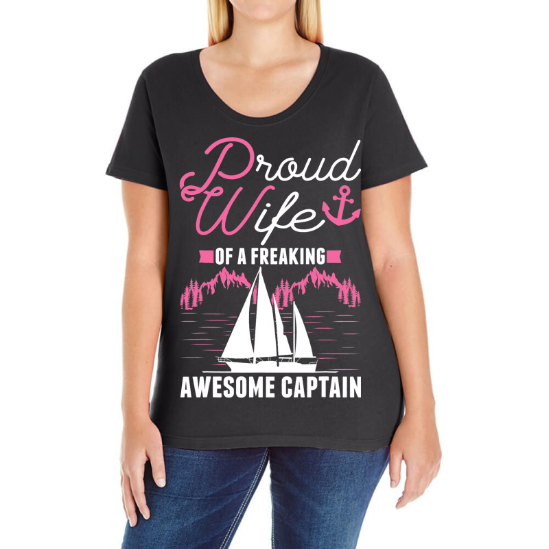 Captains Wife Sailing Boat Boater Sailor Captain Ladies Curvy T-Shirt by AnamarieStrawn | Artistshot