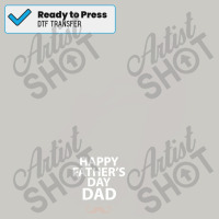 Hapy Father Day T  Shirthapy Father Day T  Shirt Dtf Transfer | Artistshot