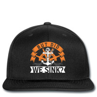 But Did We Sink Sailing Nautical Ship Cruise Ocean Printed Hat | Artistshot