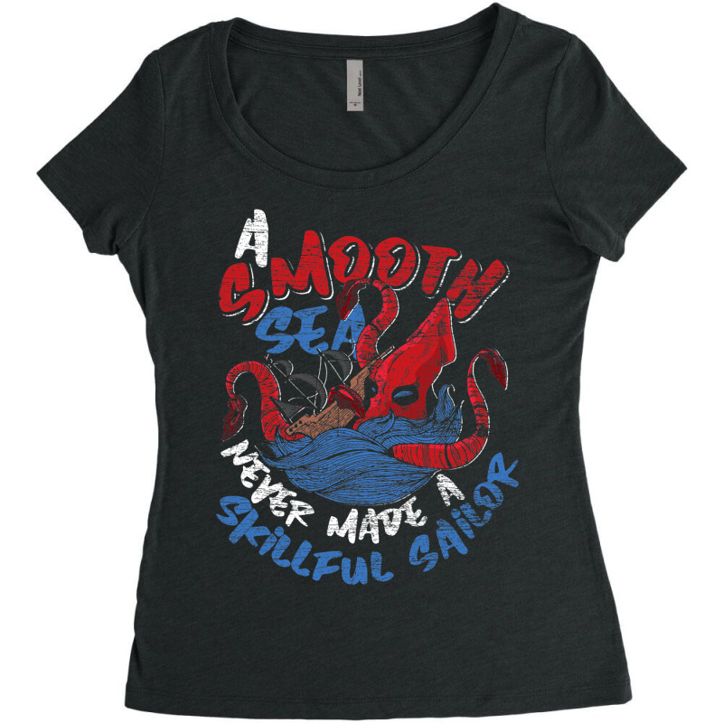 A Smooth Sea Never Made A Skillful Sailor Octopus Women's Triblend Scoop T-shirt by AdrielleKirkman | Artistshot