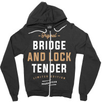 Original Bridge And Lock Tender Limited Edition Zipper Hoodie | Artistshot