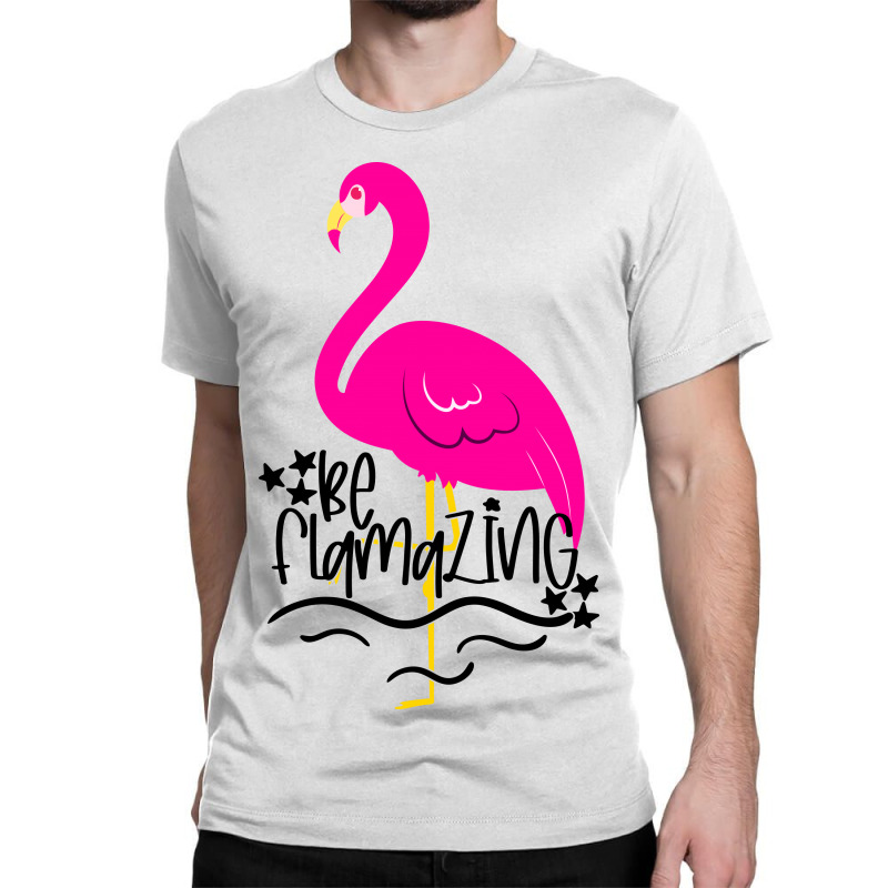 Be Flamazing Classic T-shirt by Purpleblobart | Artistshot