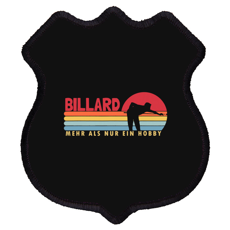 Billiards More Than A Hobby Snooker Pool Table Shield Patch | Artistshot