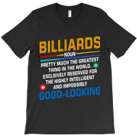 Billiards Noun Definition Billiards Player Pool Sn T-shirt | Artistshot