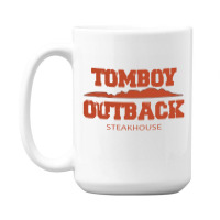 Tomboy Outback Steakhouse 15 Oz Coffee Mug | Artistshot