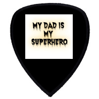 Fathers Day Shield S Patch | Artistshot