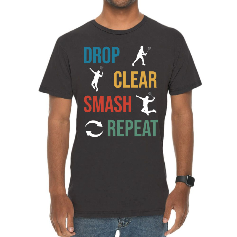 Badminton Drop Clear Smash Repeat Club Vintage T-shirt | Artistshot