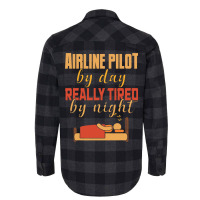 Airline Pilot By Day Really Tired By Night Flannel Shirt | Artistshot