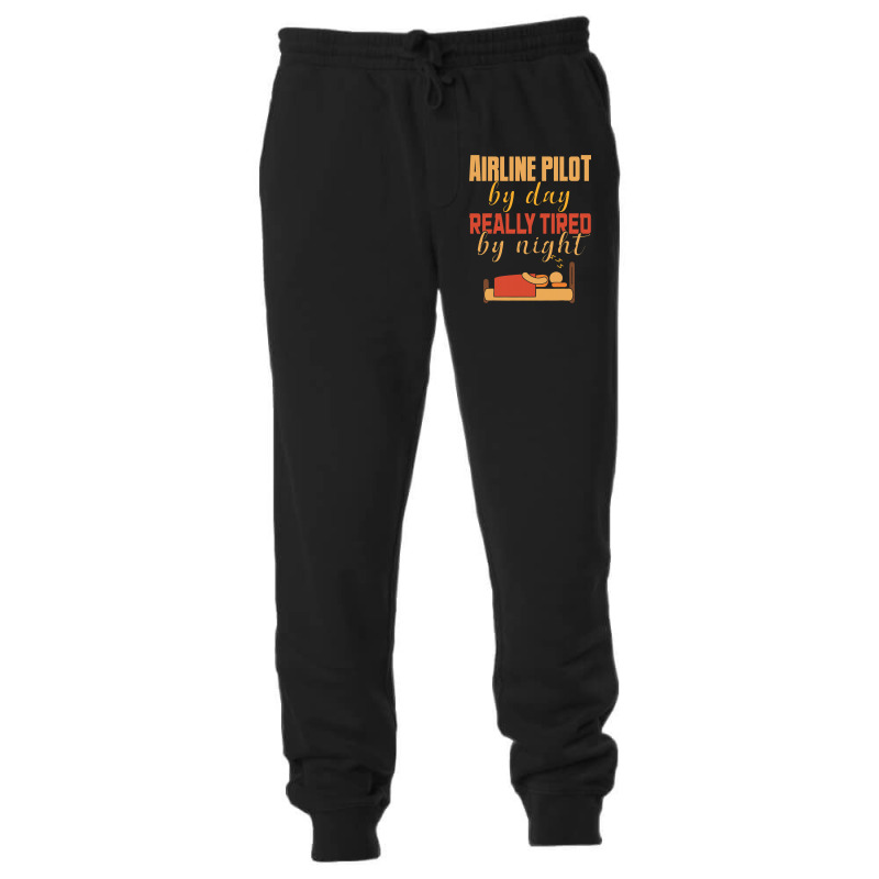 Airline Pilot By Day Really Tired By Night Unisex Jogger | Artistshot