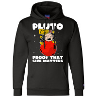 Amateur Astronomy Pluto Proof That Size Matters So Champion Hoodie | Artistshot