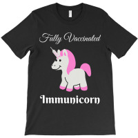 Fully Vaccinated Immunicorn Cute Unicorn Pun Pro V T-shirt | Artistshot