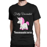 Fully Vaccinated Immunicorn Cute Unicorn Pun Pro V Classic T-shirt | Artistshot