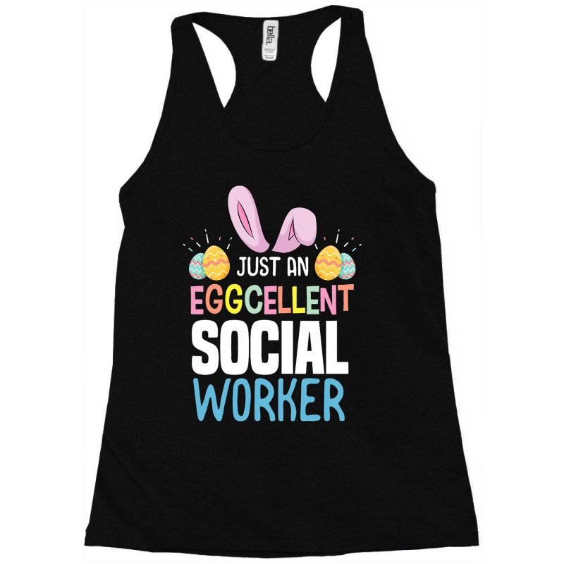 Eggcellent Social Worker Easter Egg Bunny Ears Racerback Tank by CharleaPeguer | Artistshot