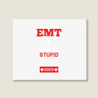 I Am An Emt I Cant Fix Stupid But I Can Fix What Stupid Does Pullover Landscape Canvas Print | Artistshot